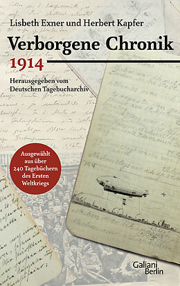 Fester Einband Verborgene Chronik 1914 von Herbert Kapfer, Lisbeth Exner