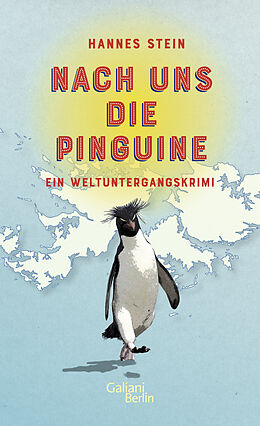Fester Einband Nach uns die Pinguine von Hannes Stein
