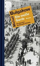 Fester Einband Die weiße Garde von Michail Bulgakow