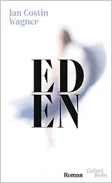 Fester Einband Eden von Jan Costin Wagner