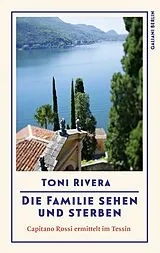 Kartonierter Einband Die Familie sehen und sterben von Toni Rivera