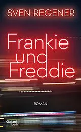 Fester Einband Frankie und Freddie von Sven Regener