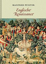 Fester Einband Englische Renaissance von Manfred Pfister