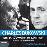 Audio CD (CD/SACD) Ein Maulwurf im Karton von Charles Bukowski