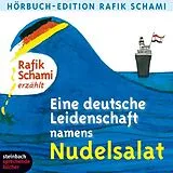 Audio CD (CD/SACD) Eine deutsche Leidenschaft namens Nudelsalat von Rafik Schami