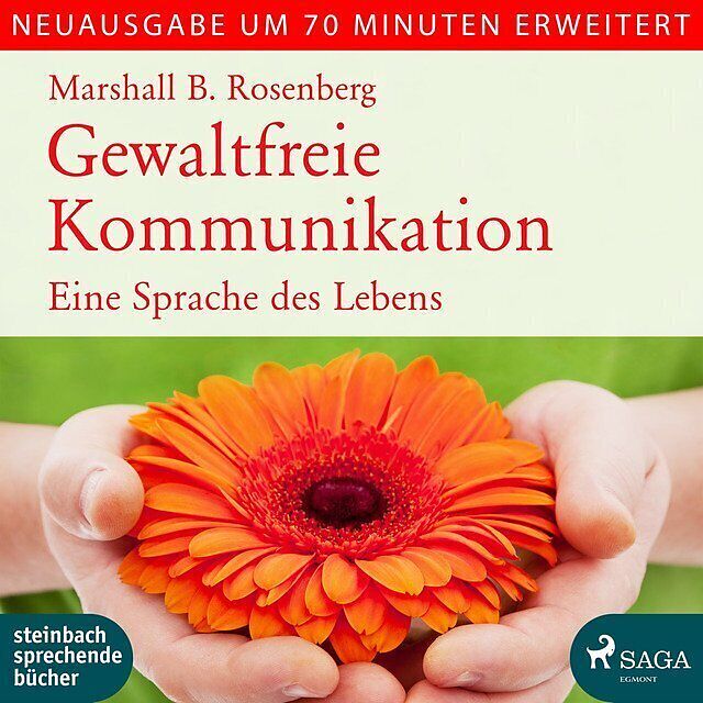 Gewaltfreie Kommunikation - Marshall B. Rosenberg - Hörbuch Kaufen | Ex ...