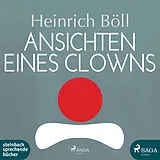 Audio CD (CD/SACD) Ansichten eines Clowns von Heinrich Böll