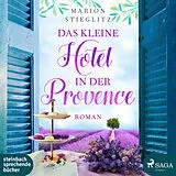 Audio CD (CD/SACD) Das kleine Hotel in der Provence von Marion Stieglitz