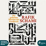 Audio CD (CD/SACD) Die geheime Mission des Kardinals von Rafik Schami