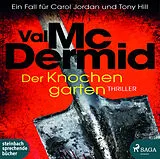 Audio CD (CD/SACD) Der Knochengarten von Val McDermid
