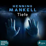 Audio CD (CD/SACD) (CD) Tiefe von Henning Mankell