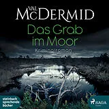 Audio CD (CD/SACD) (CD) Das Grab im Moor von Val McDermid
