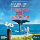Audio CD (CD/SACD) Es muss nicht immer Labskaus sein von Christiane Franke, Cornelia Kuhnert