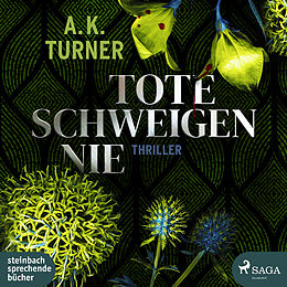 Digital Tote schweigen nie von A. K. Turner