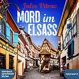 Digital Mord im Elsass von Jules Vitrac