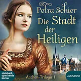 Digital Die Stadt der Heiligen von Petra Schier