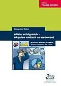 E-Book (pdf) Allein erfolgreich - Akquise einfach so nebenbei von Hanspeter Reiter