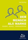 E-Book (pdf) Der Mensch als Marke von Thomas Anders, Dieter Herbst, Elmut Geldmacher