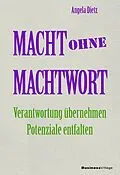 E-Book (pdf) Macht ohne Machtwort von Angela Dietz