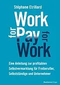 E-Book (pdf) WORK FOR PAY - PAY FOR WORK von Stéphane Etrillard