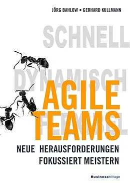 E-Book (pdf) Agile Teams von Jörg Bahlow, Gerhard Kullmann
