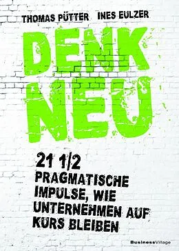 E-Book (pdf) Denk neu von Thomas Pütter, Ines Eulzer