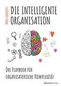 E-Book (pdf) DIE INTELLIGENTE ORGANISATION von Mark Lambertz