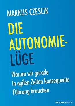 E-Book (pdf) Die Autonomie-Lüge von Markus Czeslik