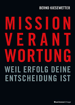 Fester Einband MISSION VERANTWORTUNG von Bernd Kiesewetter