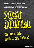 E-Book (pdf) Postdigital von Andreas F. Philipp, David Christ