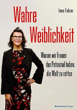 E-Book (pdf) Wahre Weiblichkeit von Ines Eulzer