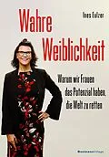 E-Book (pdf) Wahre Weiblichkeit von Ines Eulzer