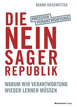 E-Book (epub) Die Neinsager-Republik von Bernd Kiesewetter