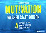 E-Book (pdf) MUTIVATION machen statt zögern von Lorenz Wenger