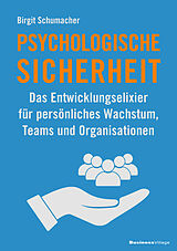 Kartonierter Einband Psychologische Sicherheit von Birgit Schumacher