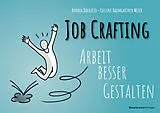 Kartonierter Einband Job Crafting von Andrea Barrueto, Eveline Baumgartner Meier