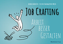 Kartonierter Einband Job Crafting von Andrea Barrueto, Eveline Baumgartner Meier