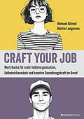 E-Book (epub) Craft your Job von Michael Blümel, Martin Langmann