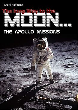 E-Book (epub) The long Way to the Moon von André Hoffmann