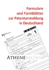  Formulare und Formblätter zur Patentanmeldung in Deutschland von 