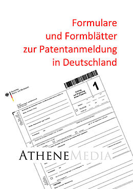 Kartonierter Einband Formulare und Formblätter zur Patentanmeldung in Deutschland von 