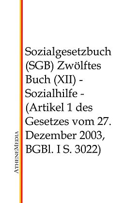 E-Book (epub) Sozialgesetzbuch (SGB) - Zwölftes Buch (XII) von 