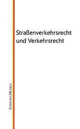 E-Book (epub) Straßenverkehrsrecht und Verkehrsrecht von 