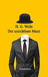  Der unsichtbare Mann von H. G. Wells