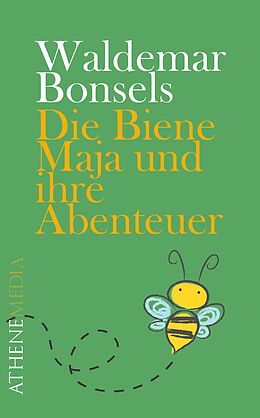 E-Book (epub) Die Biene Maja und ihre Abenteuer von Waldemar Bonsels
