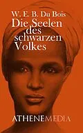 E-Book (epub) Die Seelen des schwarzen Volkes von W. E. B. Du Bois