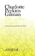 E-Book (epub) Die gelbe Tapete von Charlotte Perkins Gilman