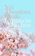 E-Book (epub) Japanische Märchen von Yei Theodora Ozaki