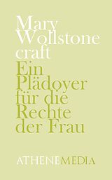 E-Book (epub) Ein Plädoyer für die Rechte der Frau von Mary Wollstonecraft, André Hoffmann