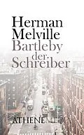E-Book (epub) Bartleby, der Schreiber von Herman Melville
